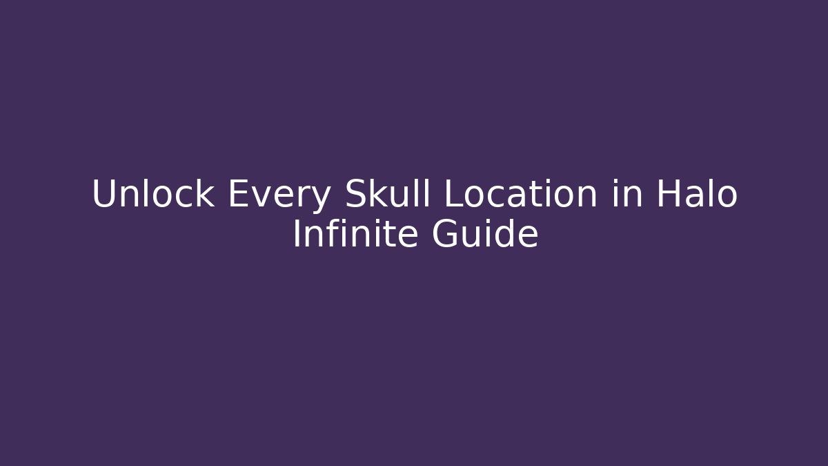 Unlock Every Skull Location in Halo Infinite Guide