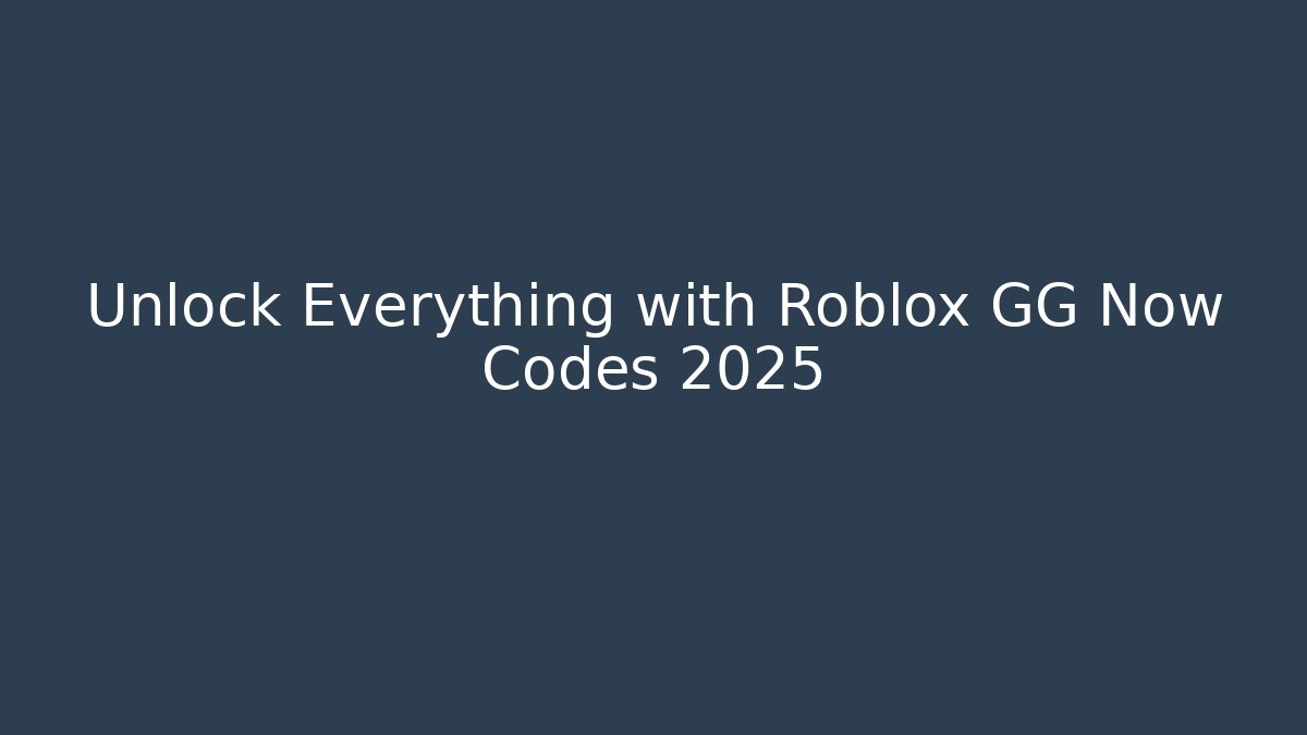 Unlock Everything with Roblox GG Now Codes 2025 - Critter Realm