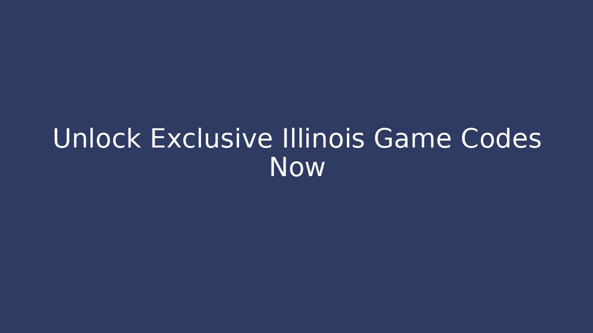 Unlock Exclusive Illinois Game Codes Now - Critter Realm