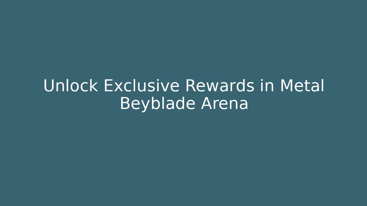Unlock Exclusive Rewards in Metal Beyblade Arena - Critter Realm