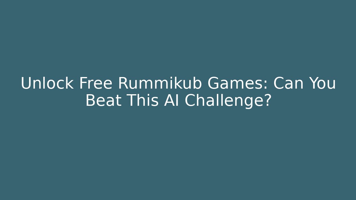 Unlock Free Rummikub Games: Can You Beat This AI Challenge?