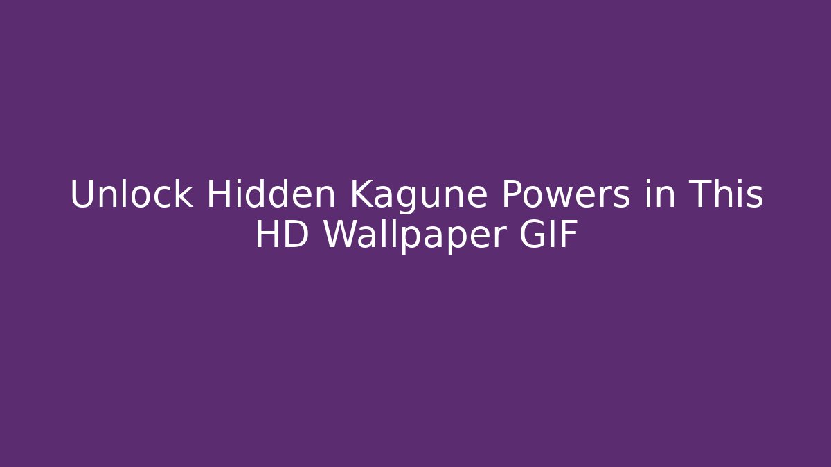 Unlock Hidden Kagune Powers in This HD Wallpaper GIF