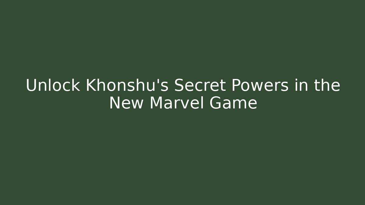 Unlock Khonshu's Secret Powers in the New Marvel Game