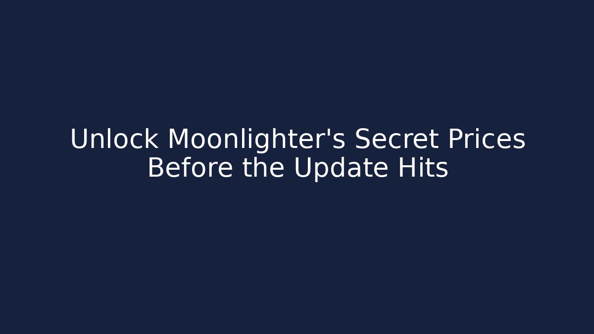 Unlock Moonlighter's Secret Prices Before the Update Hits