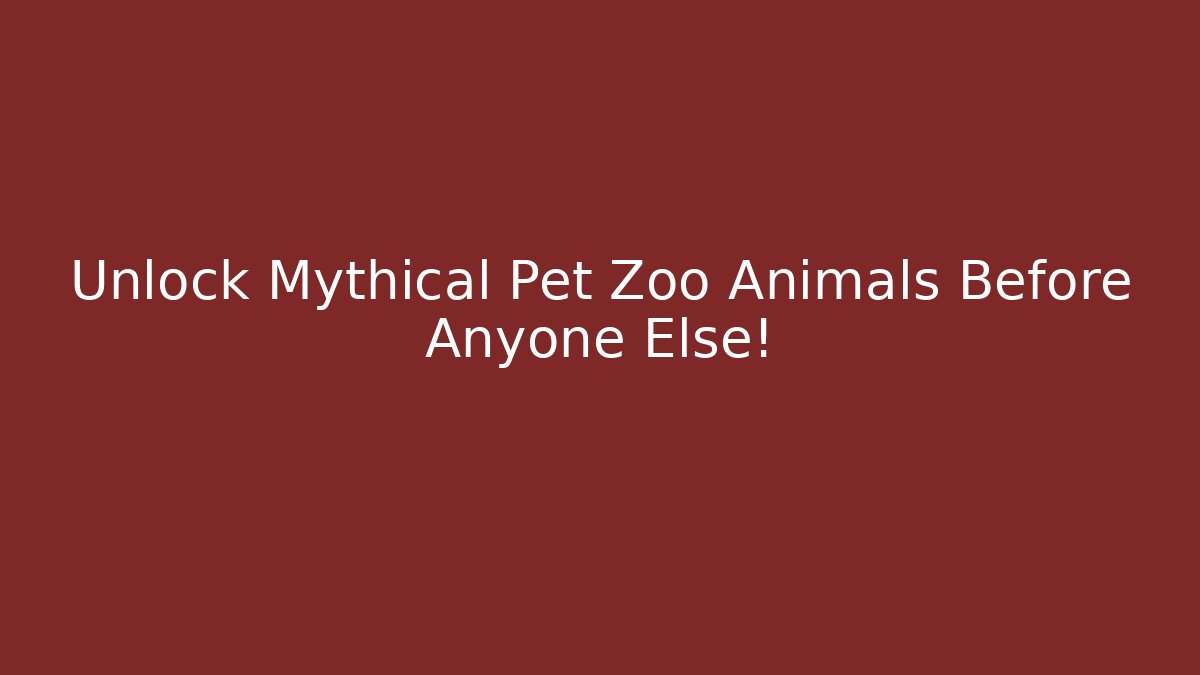 Unlock Mythical Pet Zoo Animals Before Anyone Else! - Critter Realm