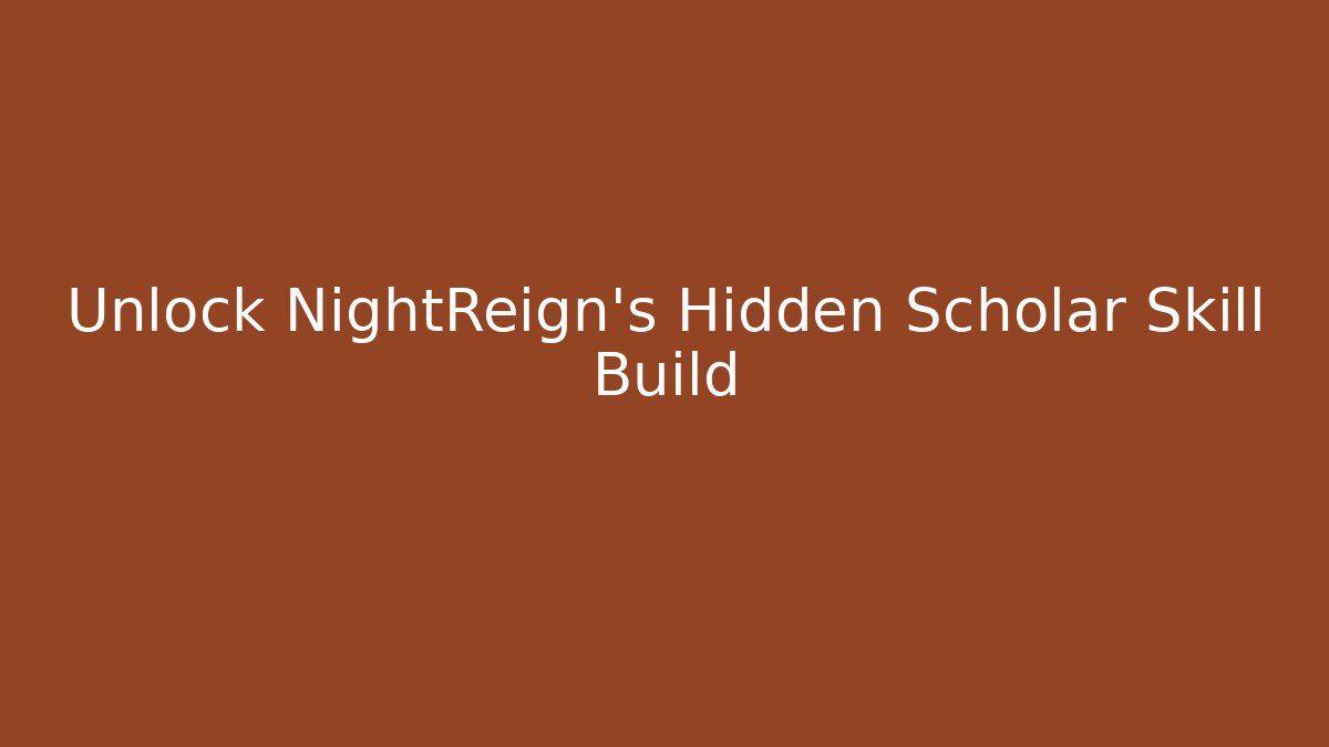 Unlock NightReign's Hidden Scholar Skill Build