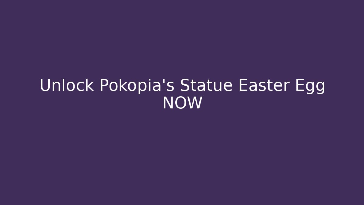 Unlock Pokopia's Statue Easter Egg NOW - Critter Realm