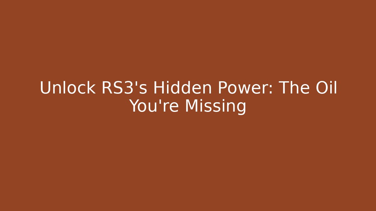 Unlock RS3's Hidden Power: The Oil You're Missing