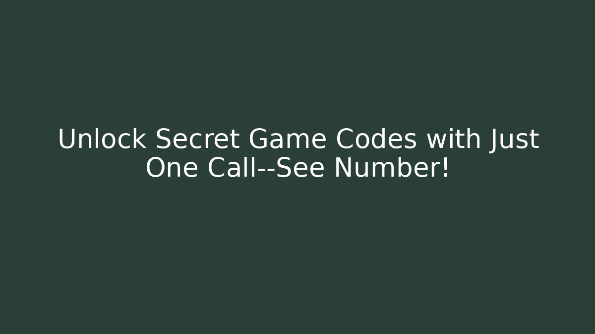 Unlock Secret Game Codes with Just One Call—See Number! - Critter Realm