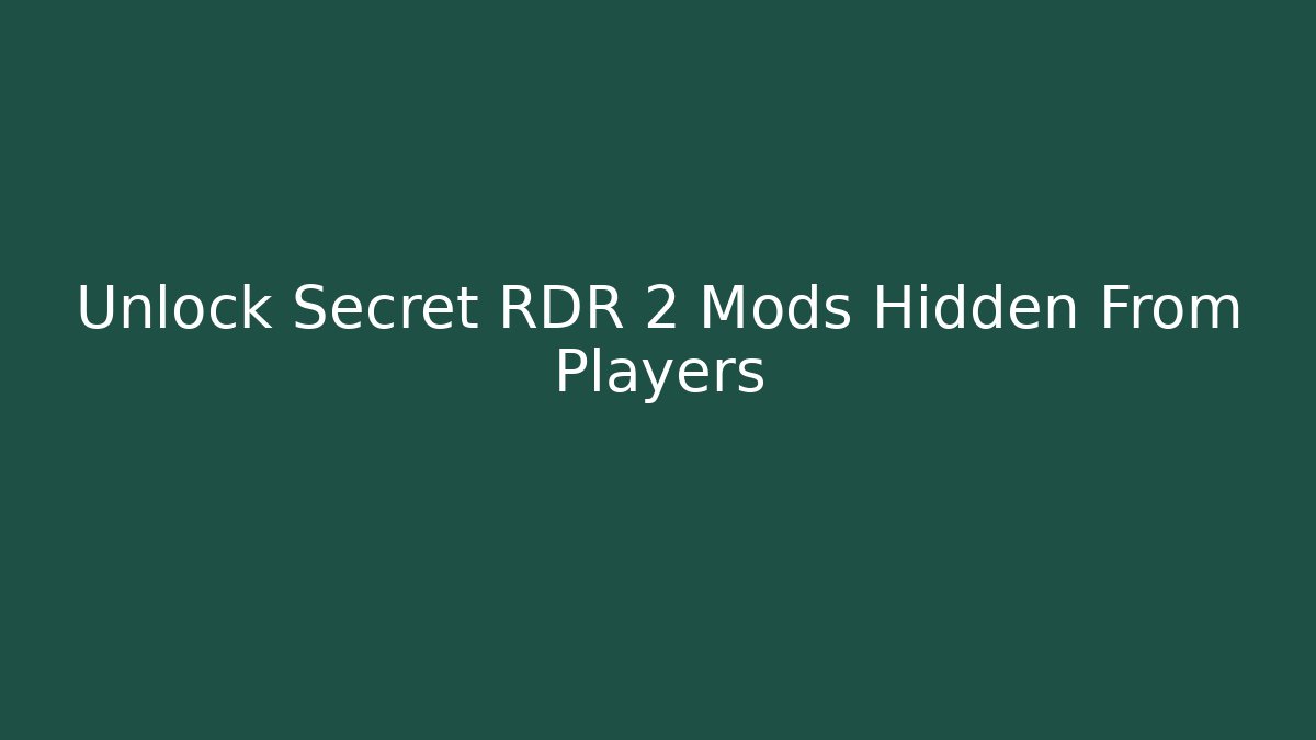 Unlock Secret RDR 2 Mods Hidden From Players - Critter Realm