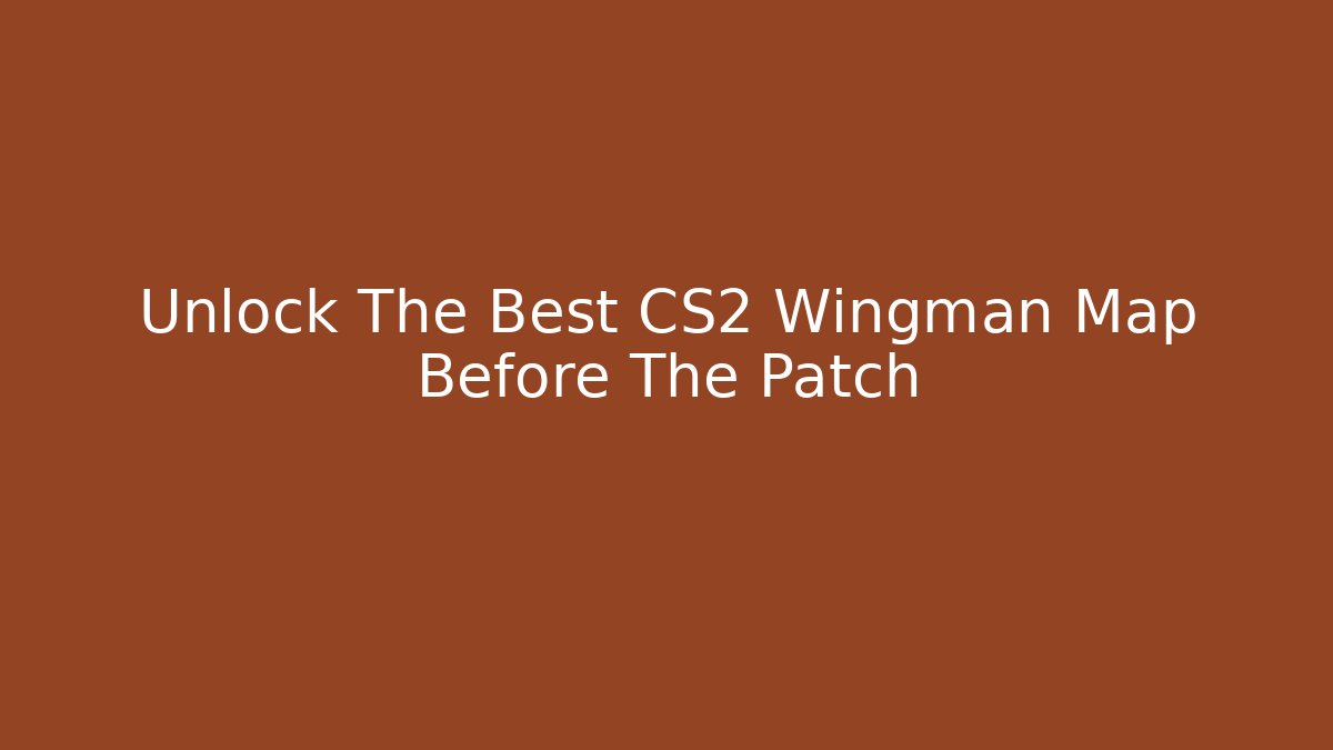 Unlock The Best CS2 Wingman Map Before The Patch - Critter Realm