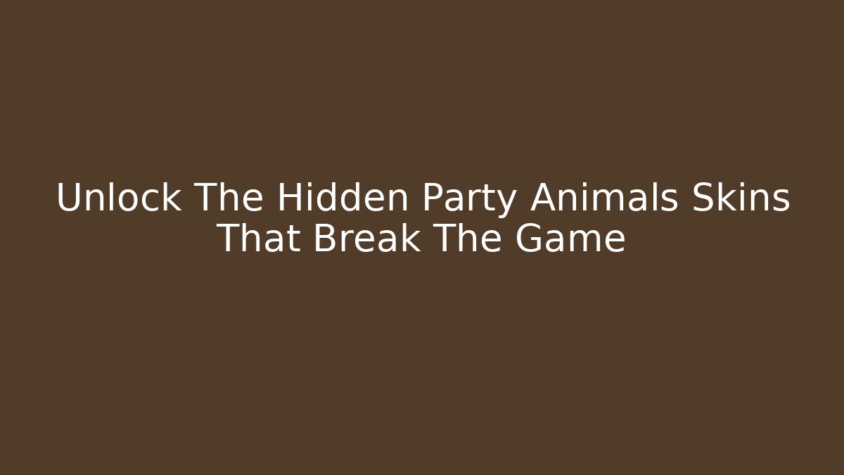 Unlock The Hidden Party Animals Skins That Break The Game - Critter Realm