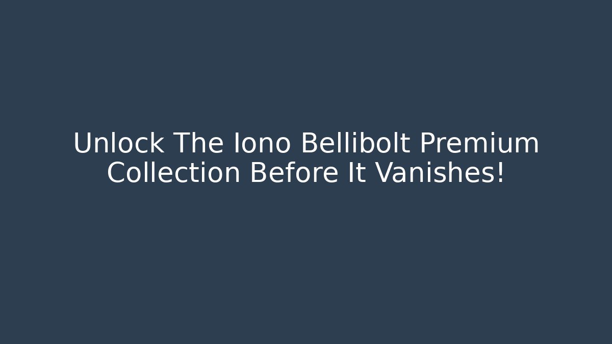 Unlock The Iono Bellibolt Premium Collection Before It Vanishes!