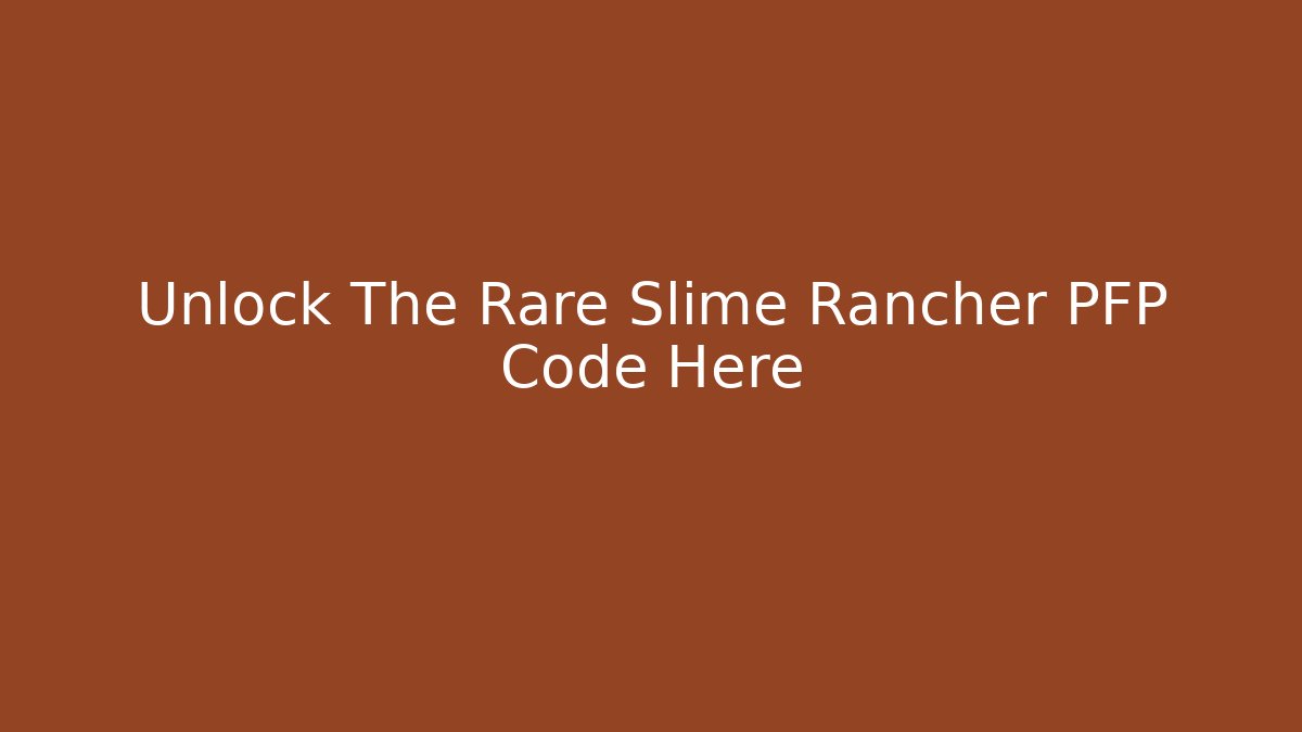 Unlock The Rare Slime Rancher PFP Code Here - Critter Realm