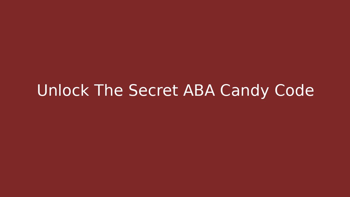 Unlock The Secret ABA Candy Code - Critter Realm