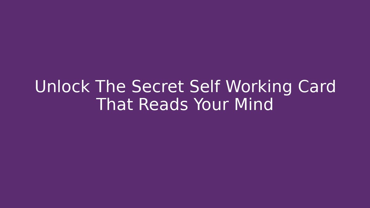Unlock The Secret Self Working Card That Reads Your Mind - Critter Realm
