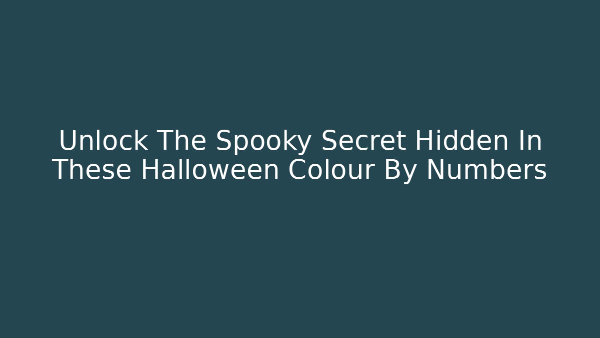 Unlock The Spooky Secret Hidden In These Halloween Colour By Numbers