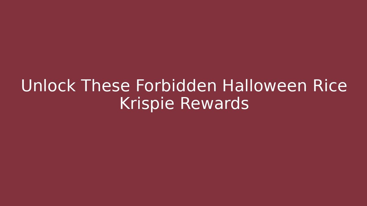 Unlock These Forbidden Halloween Rice Krispie Rewards - Critter Realm