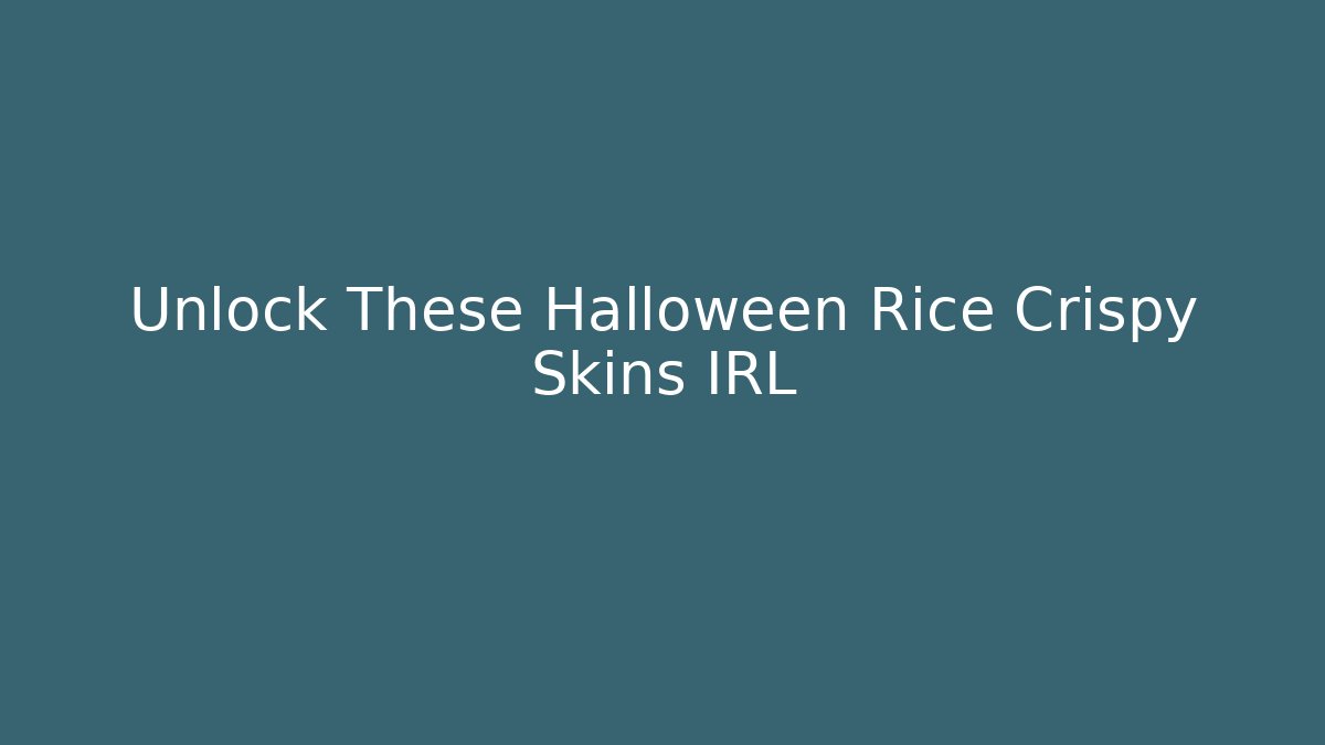 Unlock These Halloween Rice Crispy Skins IRL