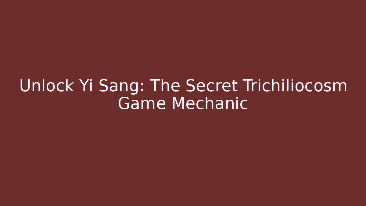 Unlock Yi Sang: The Secret Trichiliocosm Game Mechanic - Critter Realm