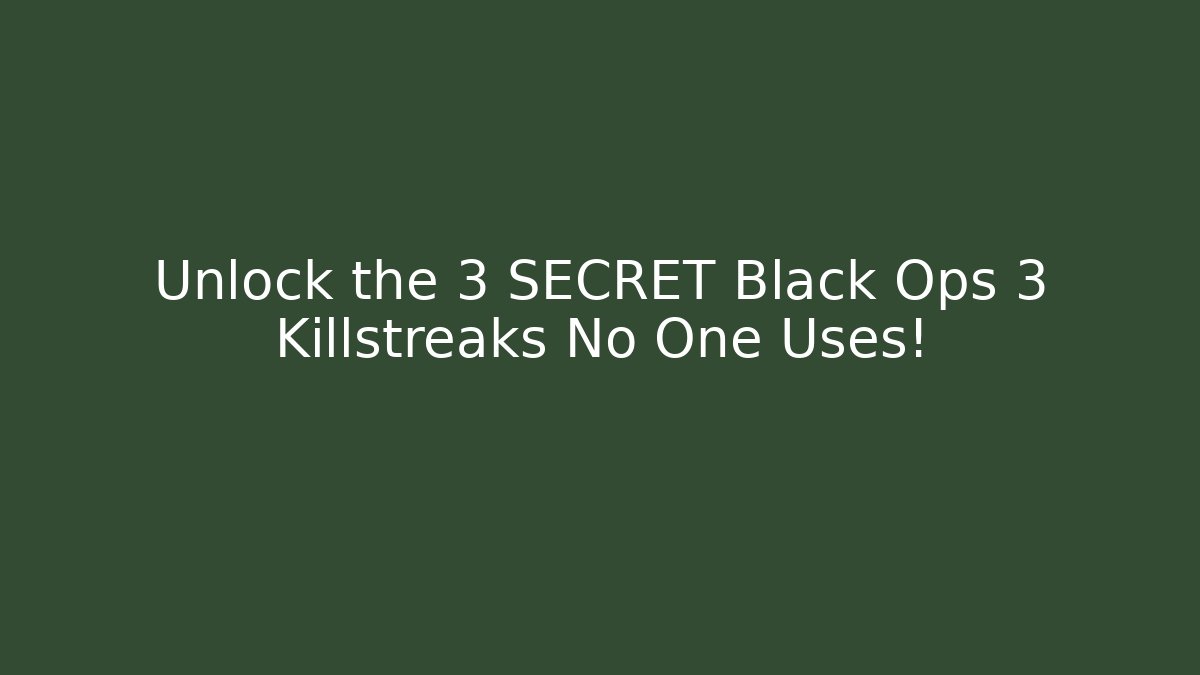 Unlock the 3 SECRET Black Ops 3 Killstreaks No One Uses! - Critter Realm