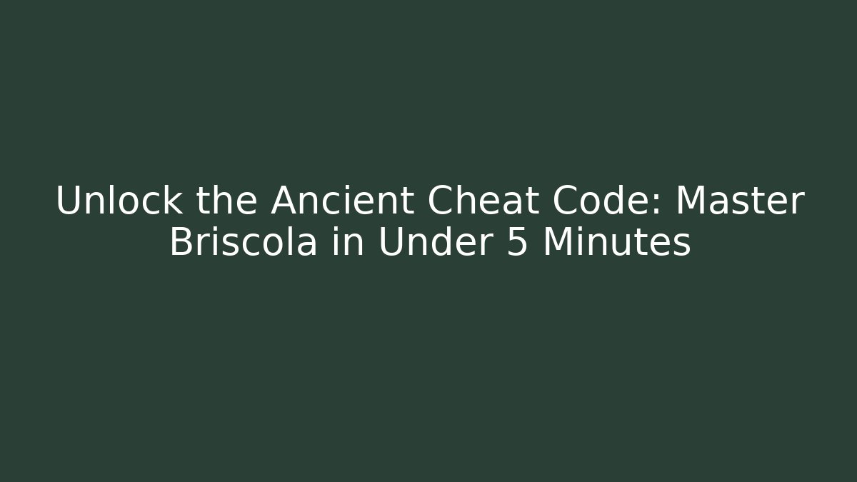 Unlock the Ancient Cheat Code: Master Briscola in Under 5 Minutes - Critter Realm