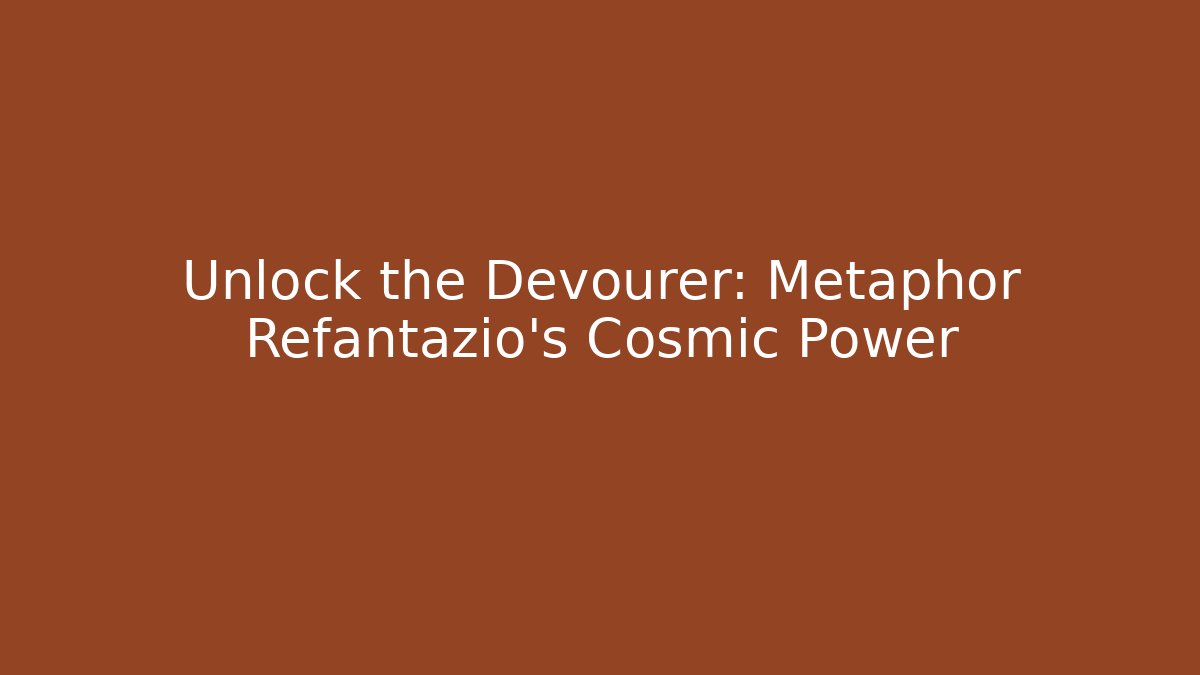 Unlock the Devourer: Metaphor Refantazio's Cosmic Power