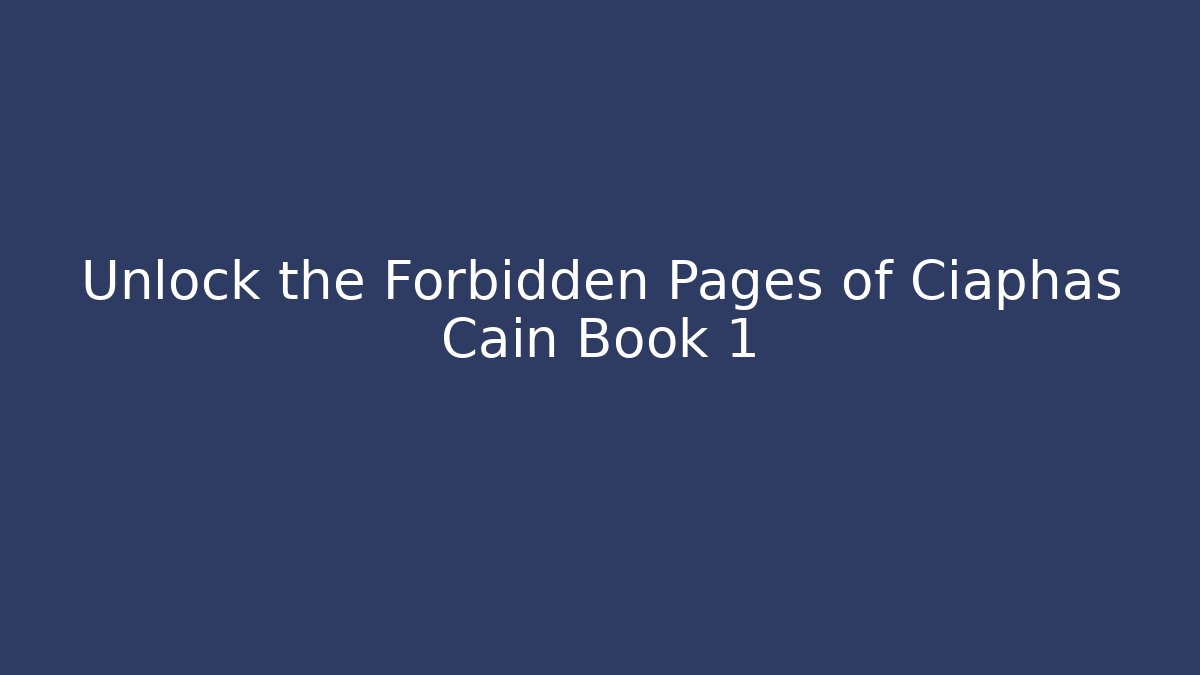 Unlock the Forbidden Pages of Ciaphas Cain Book 1