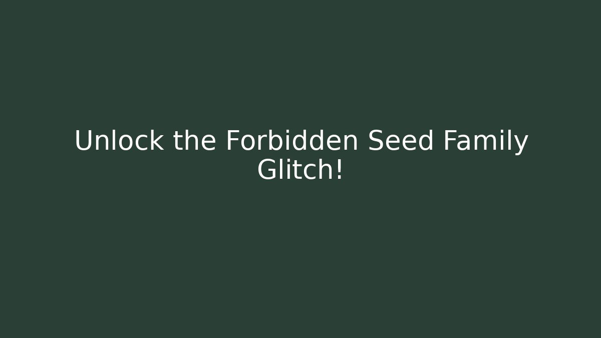 Unlock the Forbidden Seed Family Glitch! - Critter Realm