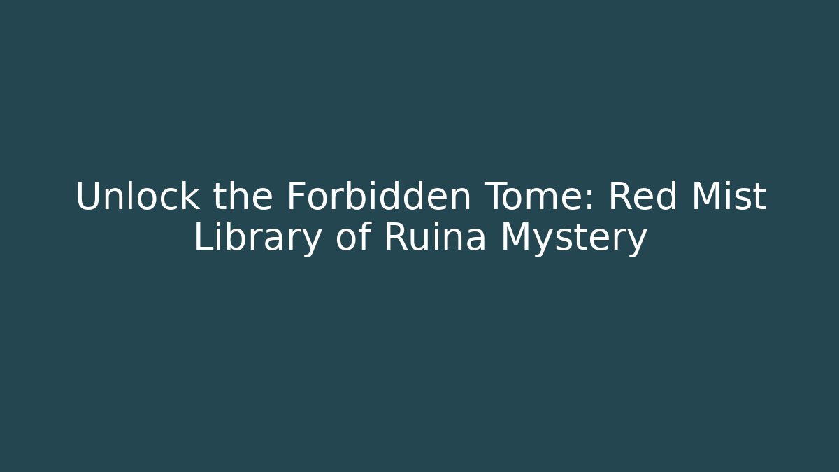 Unlock the Forbidden Tome: Red Mist Library of Ruina Mystery - Critter Realm