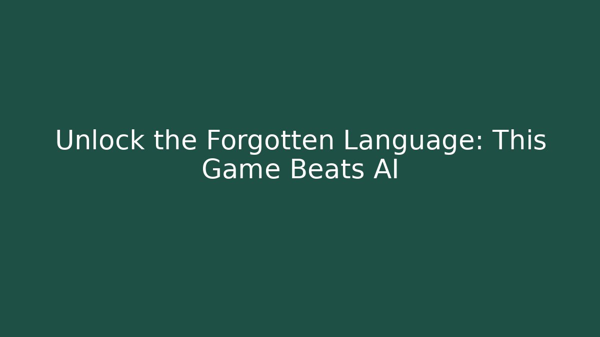Unlock the Forgotten Language: This Game Beats AI - Critter Realm