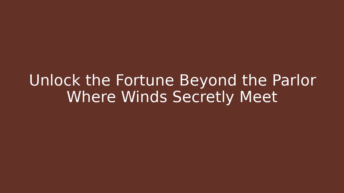 Unlock the Fortune Beyond the Parlor Where Winds Secretly Meet - Critter Realm