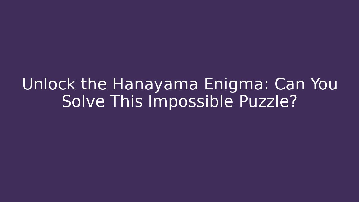 Unlock the Hanayama Enigma: Can You Solve This Impossible Puzzle?