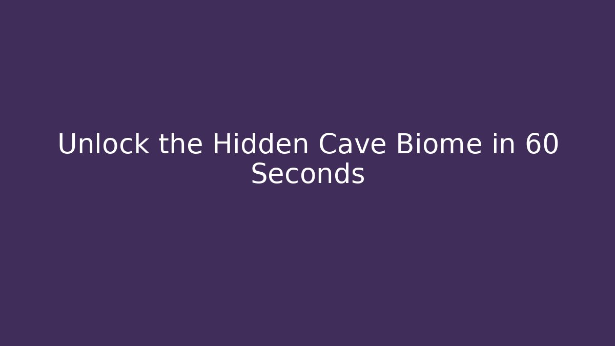 Unlock the Hidden Cave Biome in 60 Seconds - Critter Realm