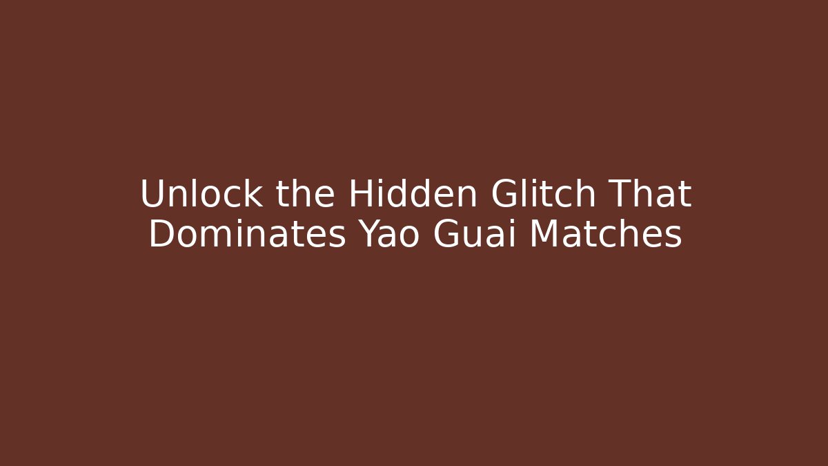 Unlock the Hidden Glitch That Dominates Yao Guai Matches - Critter Realm