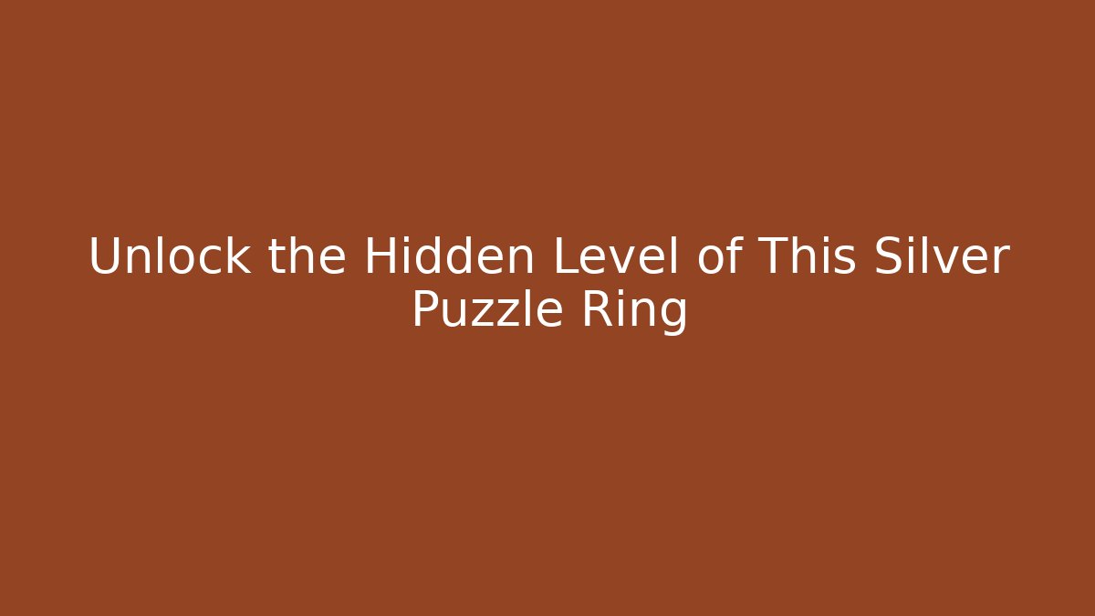 Unlock the Hidden Level of This Silver Puzzle Ring