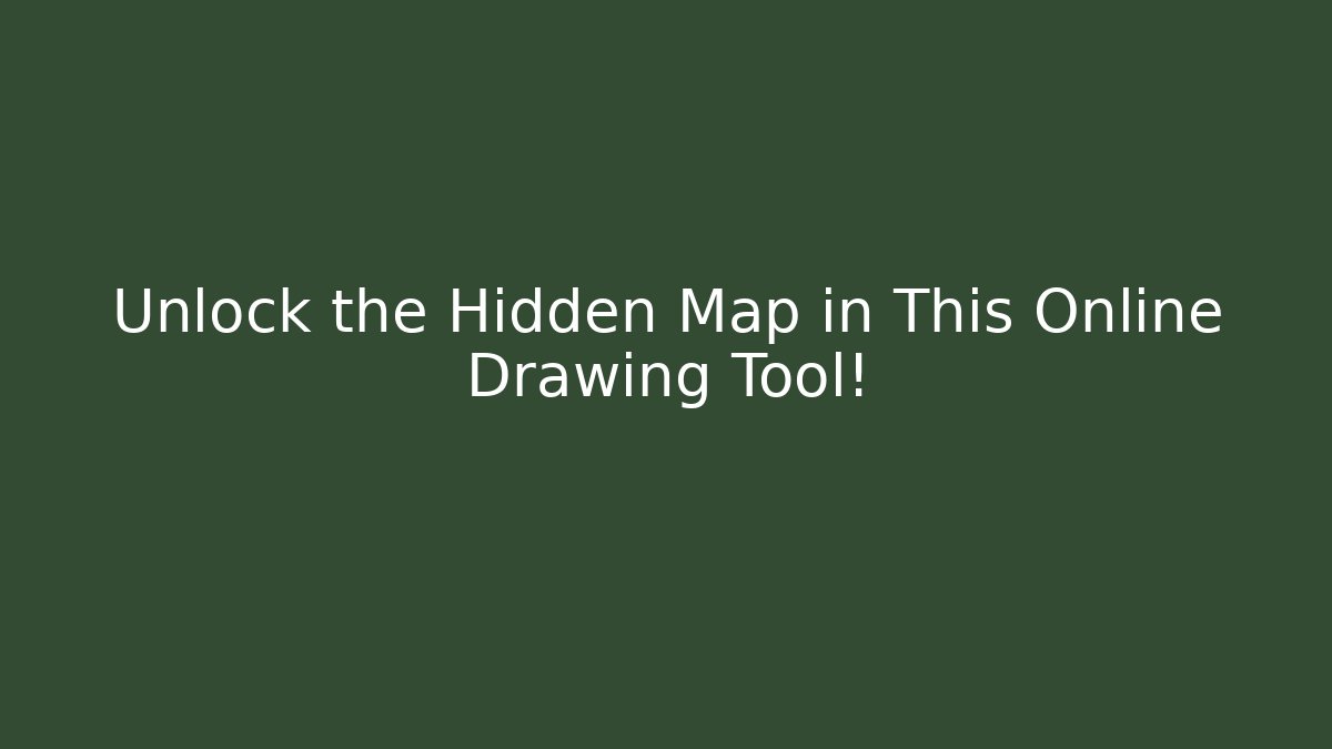 Unlock the Hidden Map in This Online Drawing Tool!