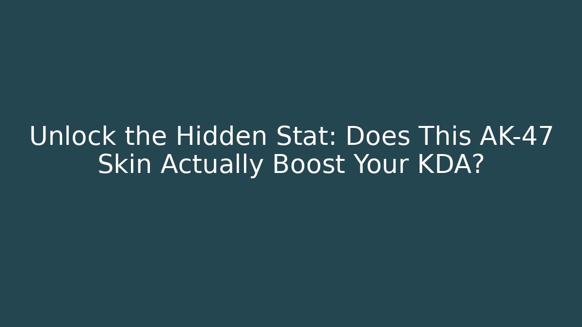 Unlock the Hidden Stat: Does This AK-47 Skin Actually Boost Your KDA? - Critter Realm