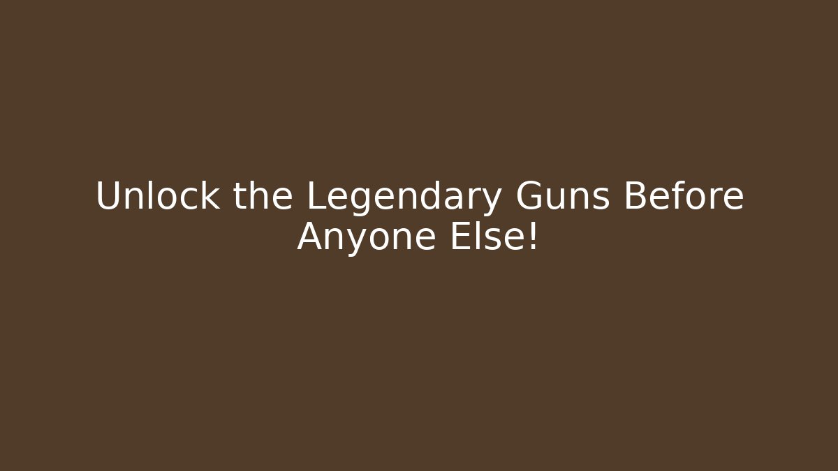 Unlock the Legendary Guns Before Anyone Else! - Critter Realm
