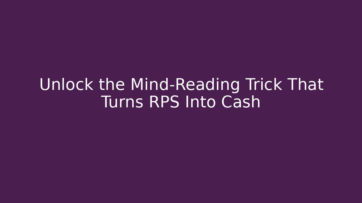 Unlock the Mind-Reading Trick That Turns RPS Into Cash - Critter Realm