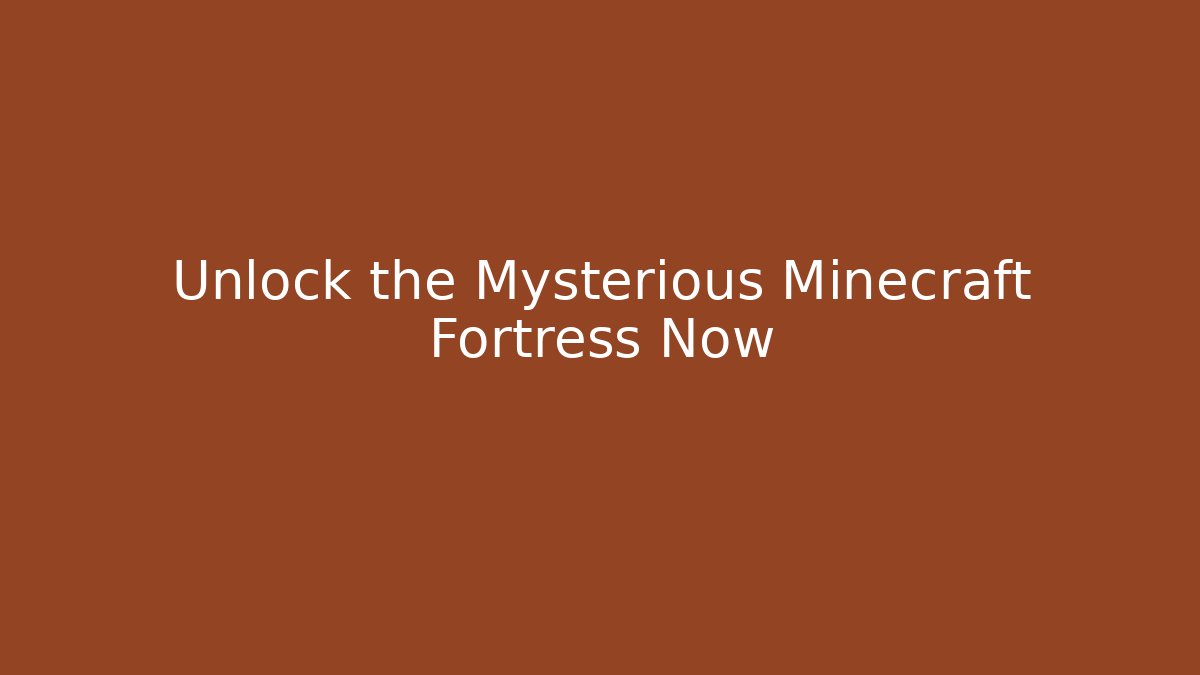 Unlock the Mysterious Minecraft Fortress Now - Critter Realm