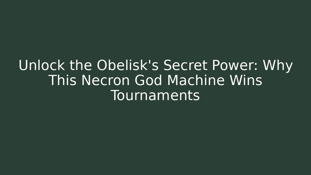 Unlock the Obelisk's Secret Power: Why This Necron God Machine Wins Tournaments