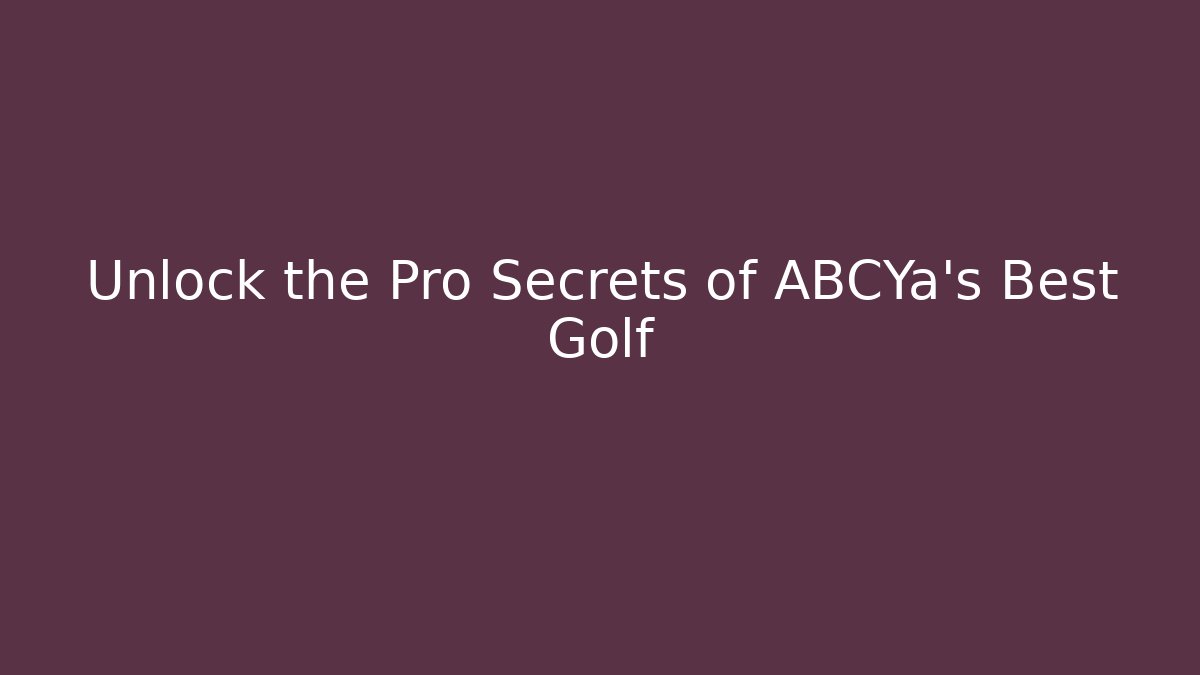 Unlock the Pro Secrets of ABCYa's Best Golf