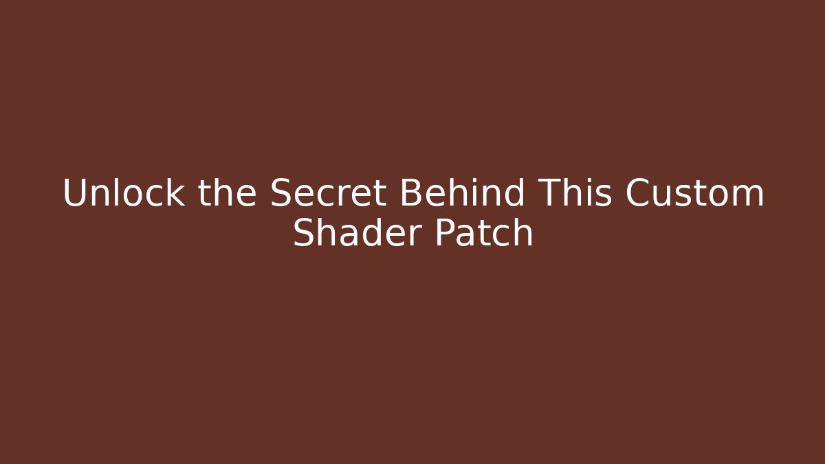 Unlock the Secret Behind This Custom Shader Patch - Critter Realm
