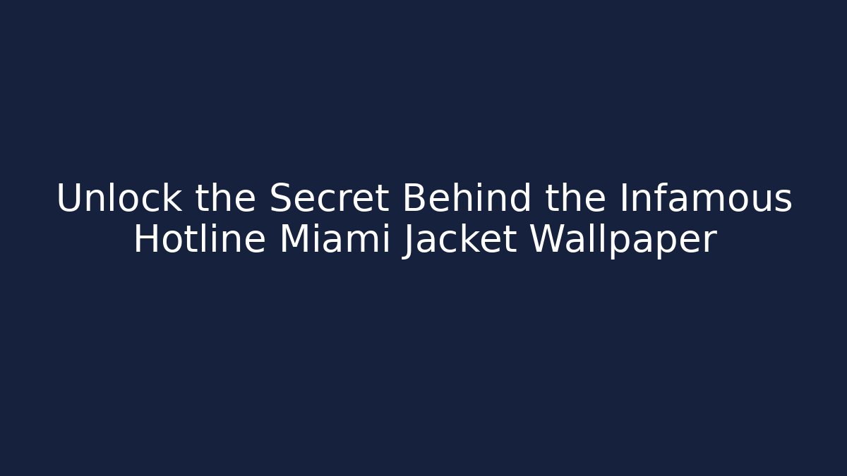 Unlock the Secret Behind the Infamous Hotline Miami Jacket Wallpaper