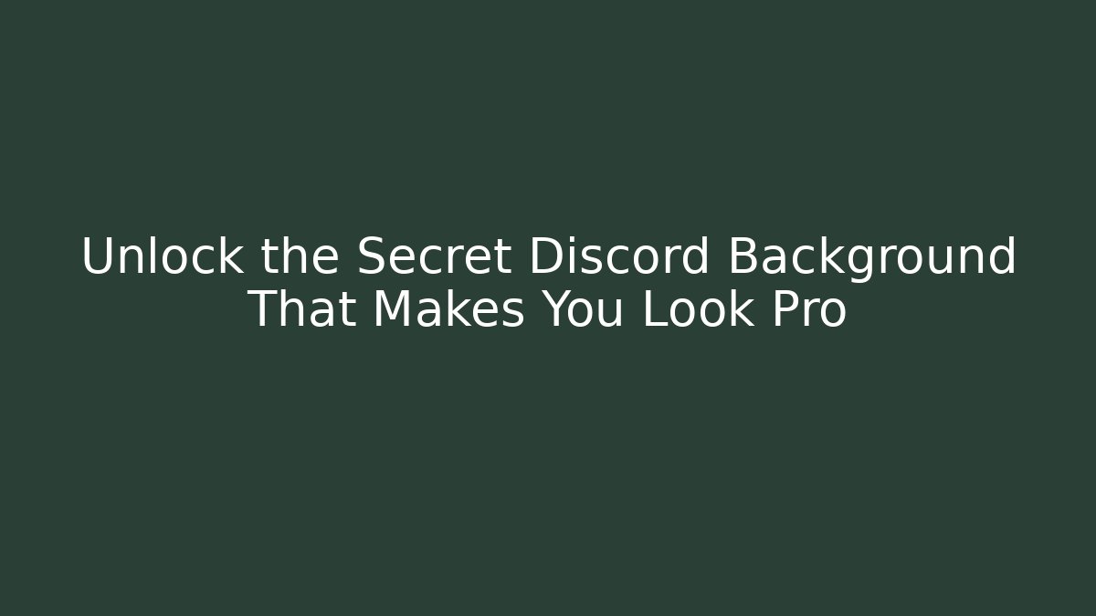Unlock the Secret Discord Background That Makes You Look Pro - Critter Realm