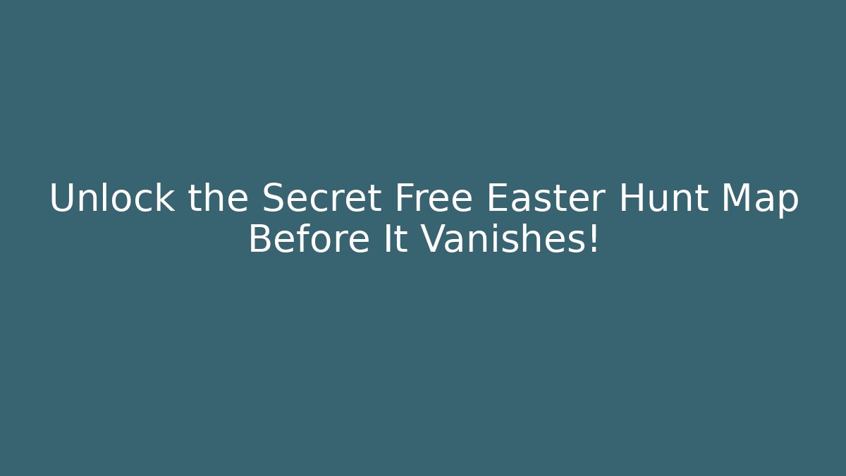 Unlock the Secret Free Easter Hunt Map Before It Vanishes! - Critter Realm