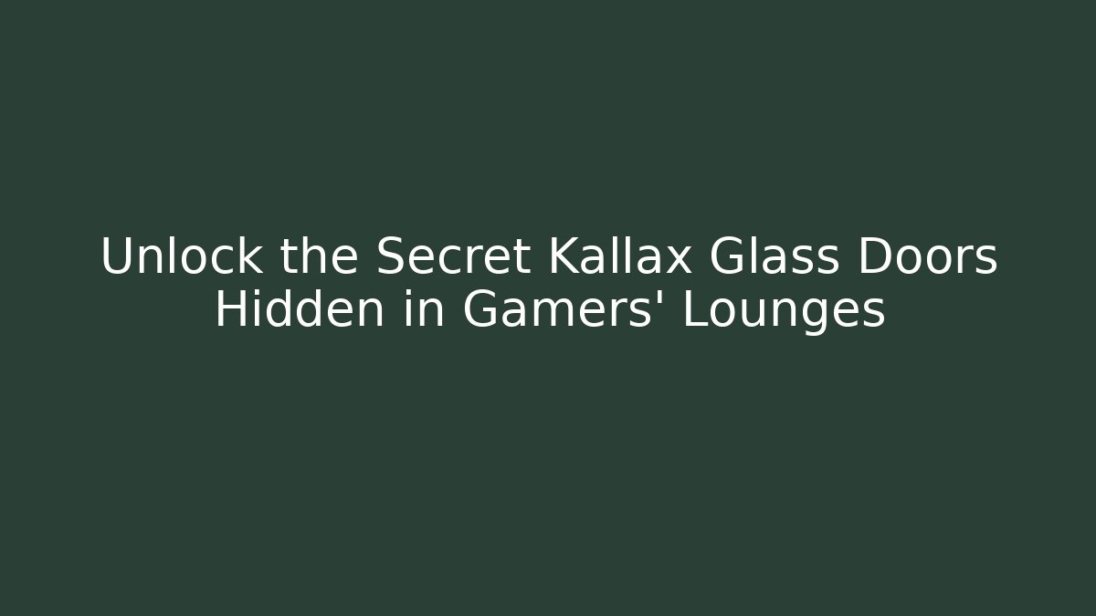 Unlock the Secret Kallax Glass Doors Hidden in Gamers' Lounges
