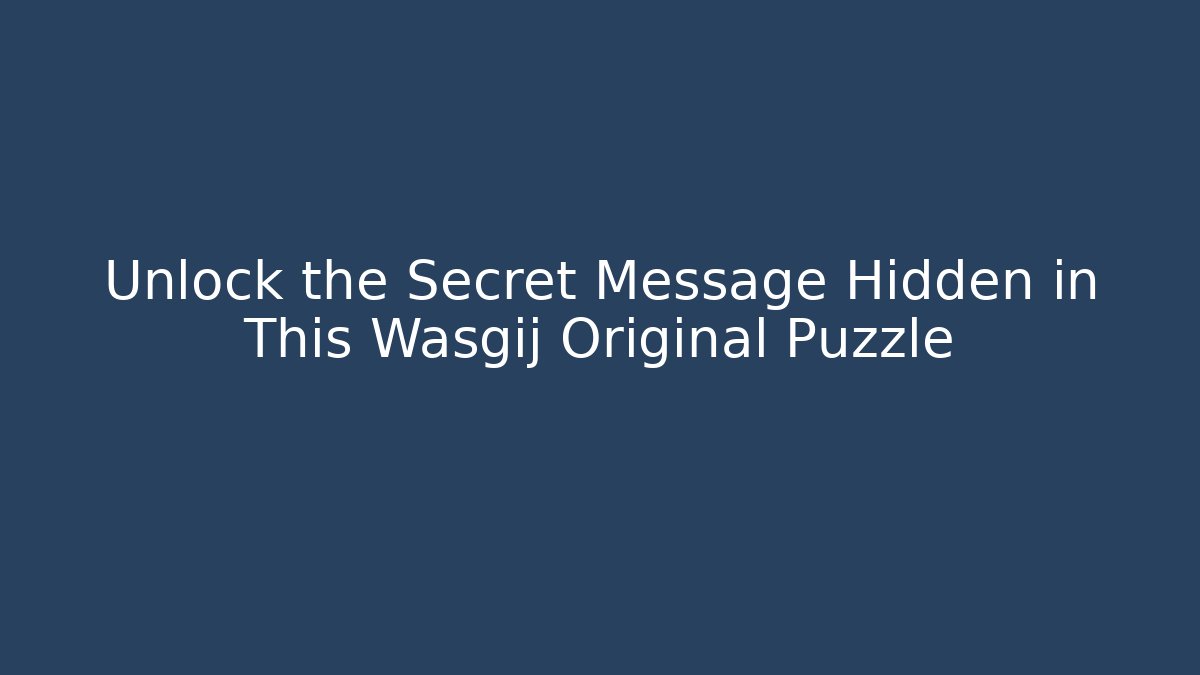 Unlock the Secret Message Hidden in This Wasgij Original Puzzle