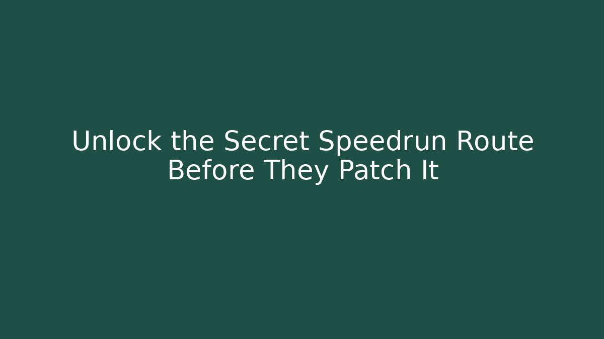 Unlock the Secret Speedrun Route Before They Patch It - Critter Realm